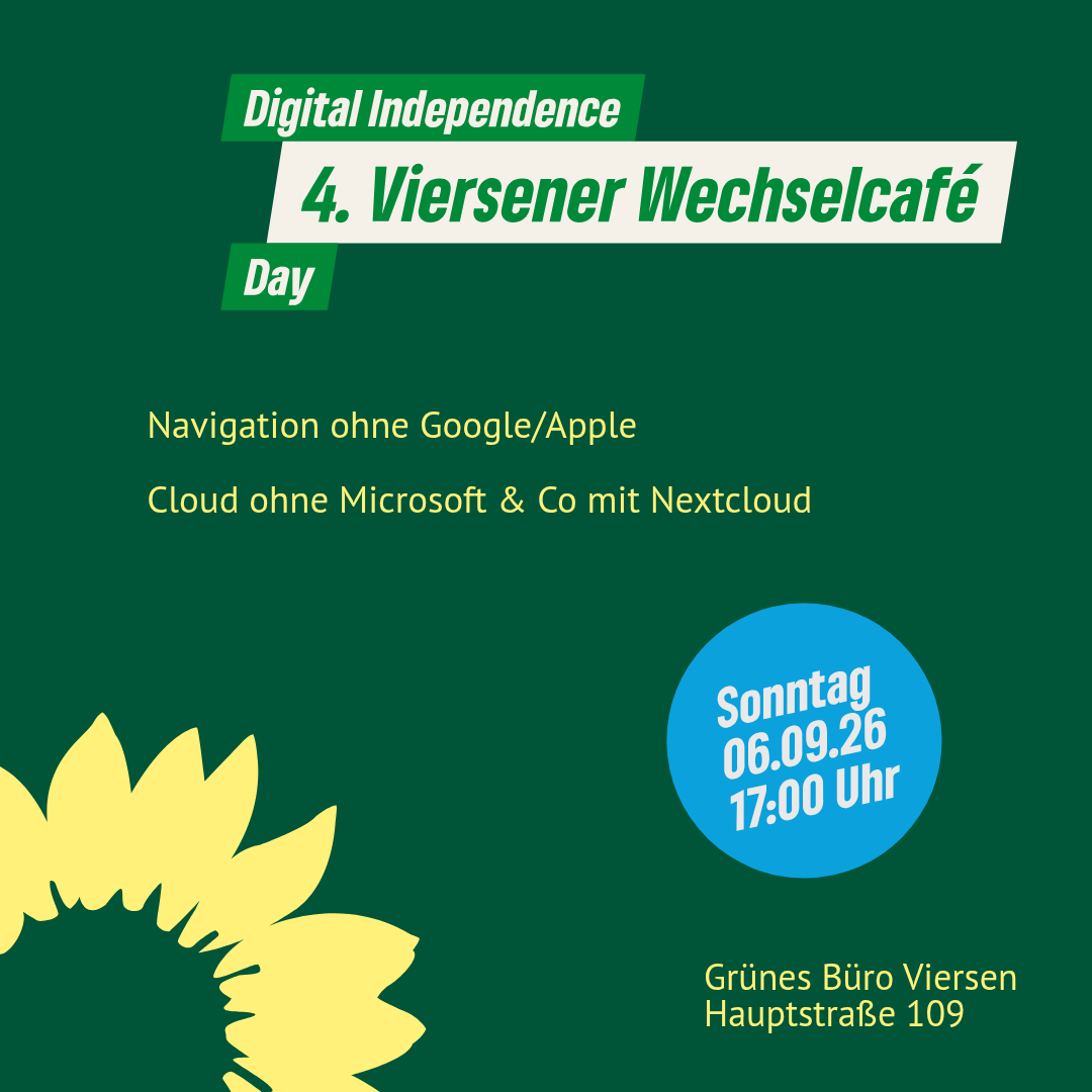 Das SharePic zum 4. Viersener Wechselcafé lädt zum Digital Independence Day am Sonntag, 6.9.26 um 17:00 Uhr ins Grünen Büro Viersen, Hauptstraße 109. Die Themen: 
