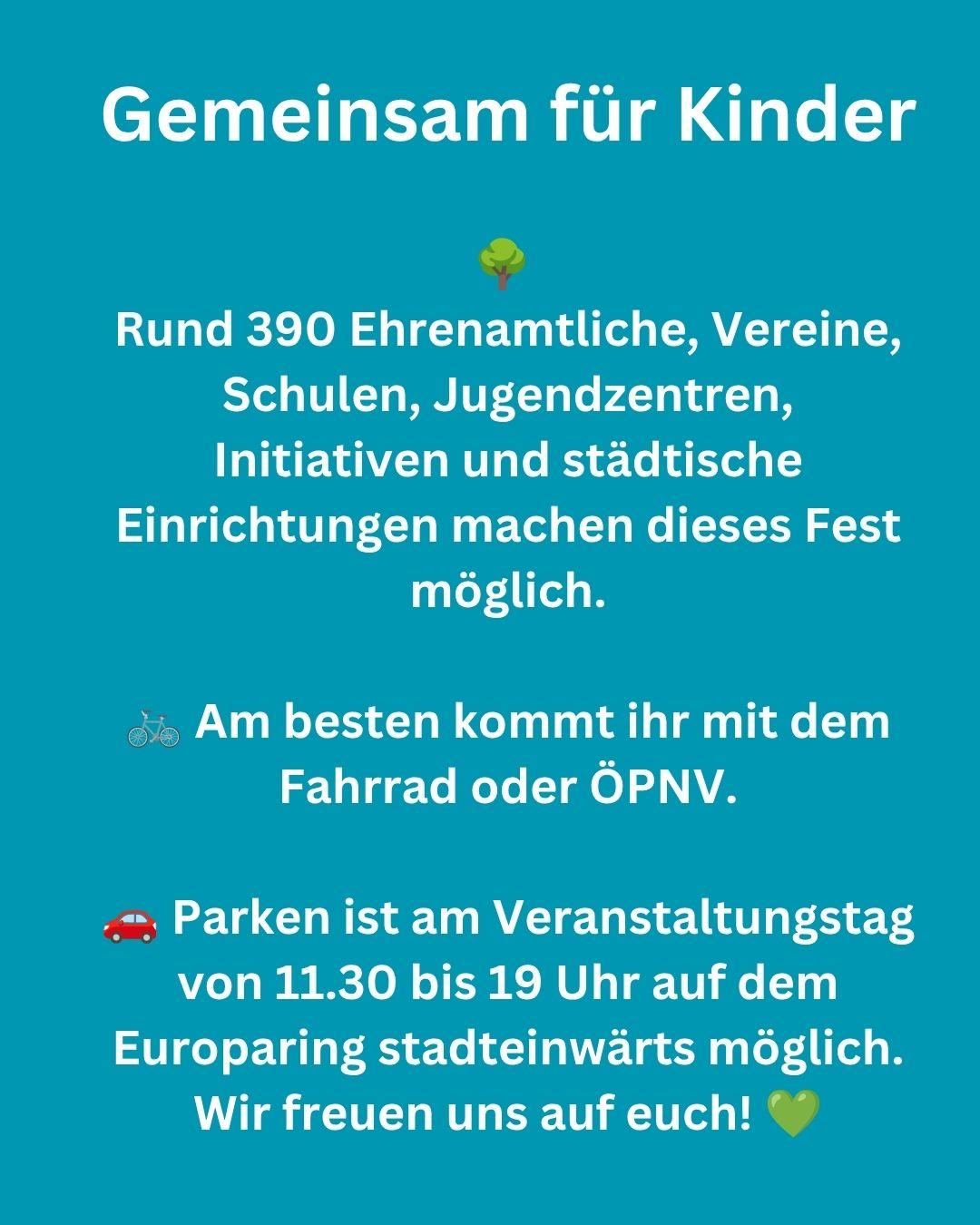 390 Ehrenamtliche helfen mit. Anreise am besten mit Fahrrad oder ÖPNV.