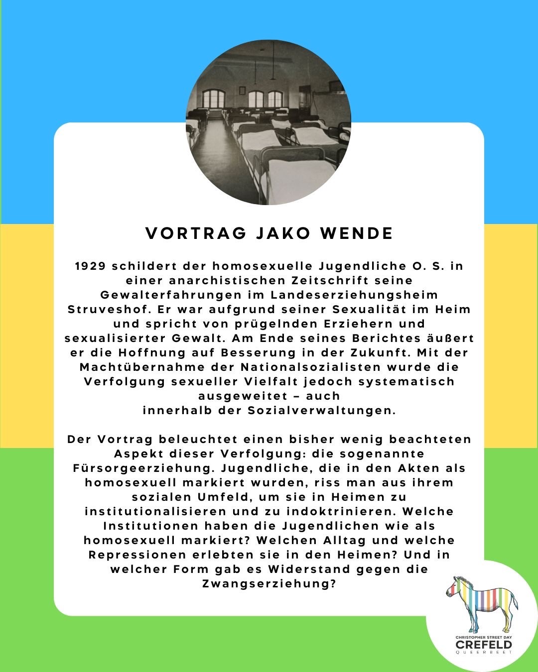VORTRAG JAKO WENDE
1929 schildert der homosexuelle Jugendliche o. S. in einer anarchistischen Zeitschrift seine Gewalterfahrungen im Landeserziehungsheim
Struveshof. Er war aufgrund seiner Sexualität im Heim und spricht von prügelnden Erziehern und sexualisierter Gewalt. Am Ende seines Berichtes äußert er die Hoffnung auf Besserung in der Zukunft. Mit der Machtübernahme der Nationalsozialisten wurde die Verfolgung sexueller Vielfalt jedoch systematisch ausgeweitet - auch innerhalb der Sozialverwaltungen.
Der Vortrag beleuchtet einen bisher wenig beachteten
Aspekt dieser Verfolgung: die sogenannte
Fürsorgeerziehung. Jugendliche, die in den Akten als homosexuell markiert wurden, riss man aus ihrem sozialen Umfeld, um sie in Heimen zu institutionalisieren und zu indoktrinieren. Welche Institutionen haben die Jugendlichen wie als homosexuell markiert? Welchen Alltag und welche Repressionen erlebten sie in den Heimen? Und in welcher Form gab es Widerstand gegen die Zwangserziehung?
